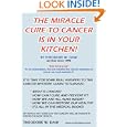 THE MIRACLE CURE TO CANCER IS IN YOUR KITCHEN! by Theodore Daw