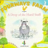 A Drop of the Hard Stuff (Fourways Farm)