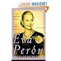 Eva Peron: A Biography