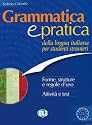 Grammatica e pratica della lingua italiana per studenti stranieri