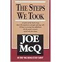 The Steps We Took: A Teacher of the Twelve Steps Shares His Experience