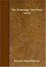 Out of bondage: And other stories