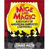 Of Mice and Magic: A History of American Animated Cartoons; Revised and Updated (Plume Books)