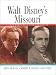 Books : Walt Disney's Missouri: The Roots of a Creative Genius