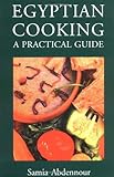 Egyptian Cooking: A Practical Guide