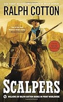 Scalpers (Ralph Cotton Western Series)