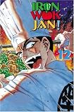 Iron Wok Jan Volume 12
