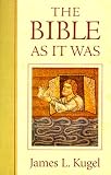 The Bible As It Was (Belknap)