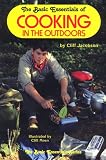 The Basic Essentials of Cooking in the Outdoors (The Basic Essentials Series)