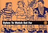 Dykes to Watch Out for Book Cover