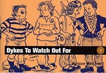 Dykes to Watch Out for