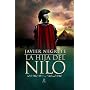 La hija del Nilo (Narrativa Espasa) de Javier Negrete