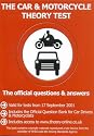 The Car and Motorcycle Theory Test: The Official Questions and Answers