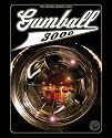 Gumball 3000 the Official Annual 2005: Paris-Marrakech-Cannes Motor Car Rally
