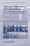 Protection of Personnel in Peace Operations (International Humanitarian Law)