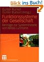 Funktionssysteme der Gesellschaft: Beitr�ge zur Systemtheorie von Niklas Luhmann