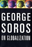 George Soros on Globalization