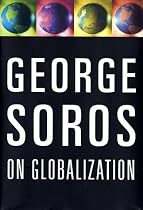 George Soros on Globalization