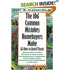 The 106 Common Mistakes Homebuyers Make (& How to Avoid Them), 2nd Edition