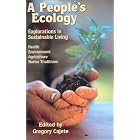 Click here to buy A People's Ecology: Explorations in Sustainable Living by  Gregory Cajete.