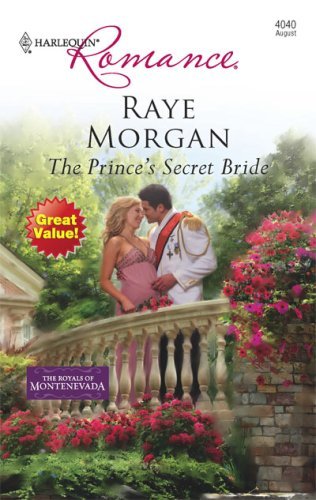 The Prince's Secret Bride (The Royals of Montenevada)