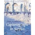 Capturing Light in Acrylics by John Hammond