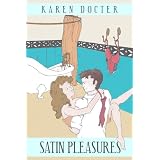 Satin Pleasures ~ Karen Docter