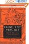Eloquent Virgins: From Thecla to Joan of Arc