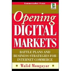 Opening Digital Markets: MBA Strategies for Internet-driven Commerce