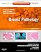 Breast Pathology: A Volume in the Series: Foundations in Diagnostic Pathology, 2e