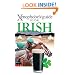 The Xenophobe's Guide to the Irish (Xenophobe's Guides)