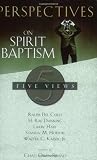 Perspectives on Spirit Baptism