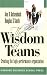 Wisdom of Teams (European version) - Creating the High Performance Organisation