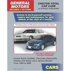Chilton Total Car Care: Covers Buick, Cadillac, Chevrolet, Oldsmobile, Pontiac and Saturn Cars. Various Models from 1963 to 2000
