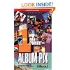Joel Whitburn Presents #1 Album Pix: A Photo Guide to Every #1 Pop, R&B and Country Album!