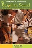 The Brazilian Sound: Samba, Bossa Nova and the Popular Music of Brazil