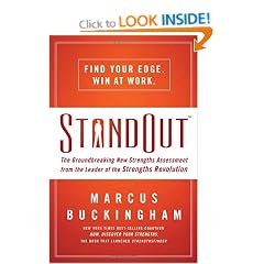 StandOut: The Groundbreaking New Strengths Assessment from the Leader of the Strengths Revolution