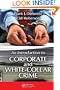 Introduction to Corporate and White-Collar Crime