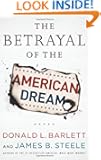 The Betrayal of the American Dream