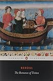 The Romance of Tristan: The Tale of Tristan's Madness (Penguin Classics)