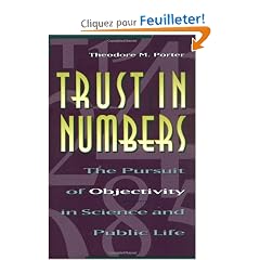 Trust in Numbers: The Pursuit of Objectivity in Science and Public Life
