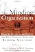 The Minding Organization: Bring the Future to the Present and Turn Creative Ideas into Business Solutions