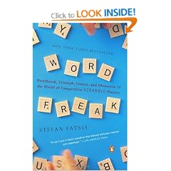 Word Freak: Heartbreak, Triumph, Genius, and Obsession in the World of Competitive ScrabblePlayers