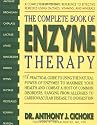 Complete Book Of Enzyme Therapy