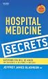 Hospital Medicine Secrets: With STUDENT CONSULT Online Access (Secrets)