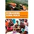 Reimagining Global Health: An Introduction (California Series in Public Anthropology)