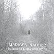 Ballads of Living and Dying