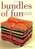 Bundles of Fun: Quilts From Fat Quarters