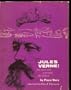 Jules Verne the Man Who Invented the Future