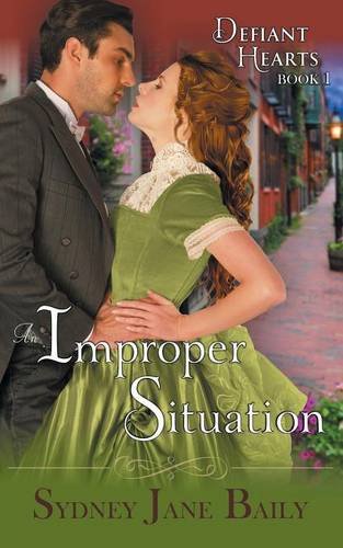 an improper situation the defiant hearts series book 1